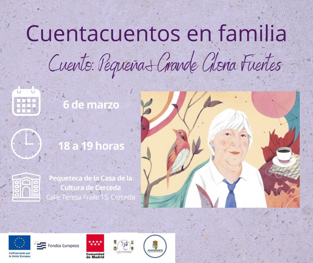 6 de Marzo, Cuentacuentos: Gloria Fuertes «Pequeña y grande»